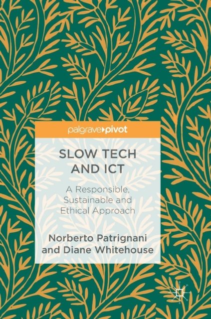 Slow Tech and ICT