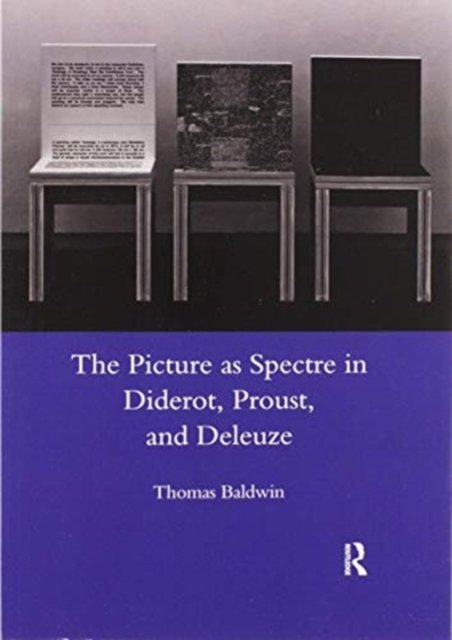 Picture as Spectre in Diderot, Proust, and Deleuze