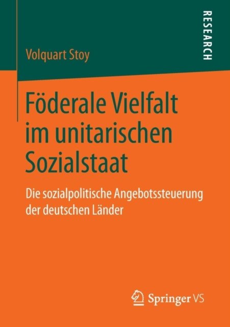 Foderale Vielfalt im unitarischen Sozialstaat