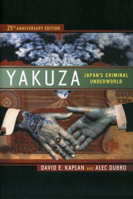 Yakuza – Japan's Criminal Underworld