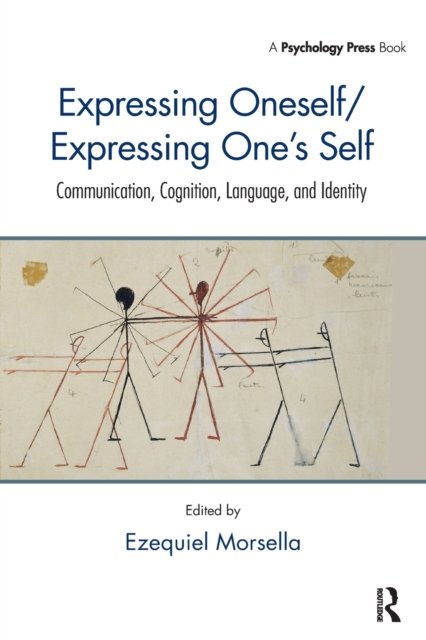 Expressing Oneself / Expressing One''s Self