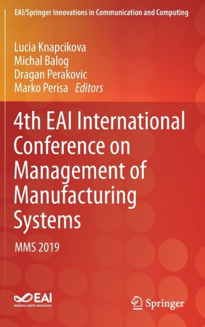 4th EAI International Conference on Management of Manufacturing Systems