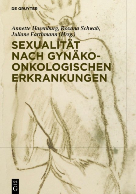 Sexualitat nach gynako-onkologischen Erkrankungen