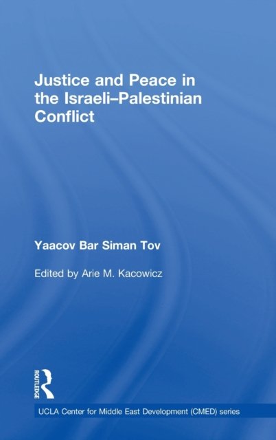 Justice and Peace in the Israeli-Palestinian Conflict