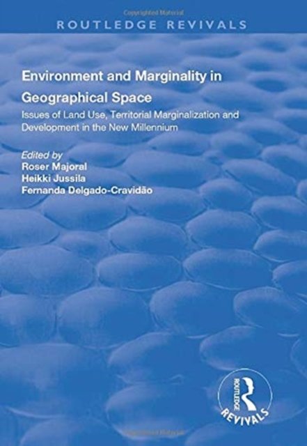 Environment and Marginality in Geographical Space