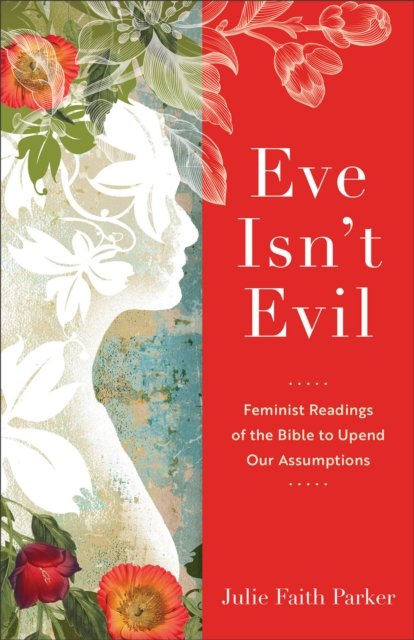 Eve Isn''t Evil