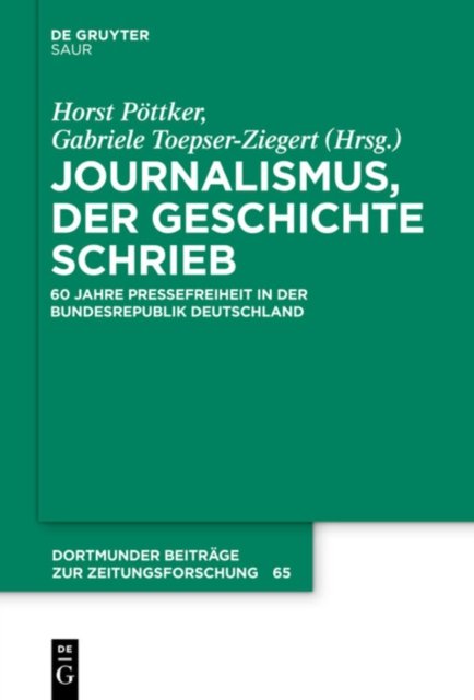 Journalismus, der Geschichte schrieb