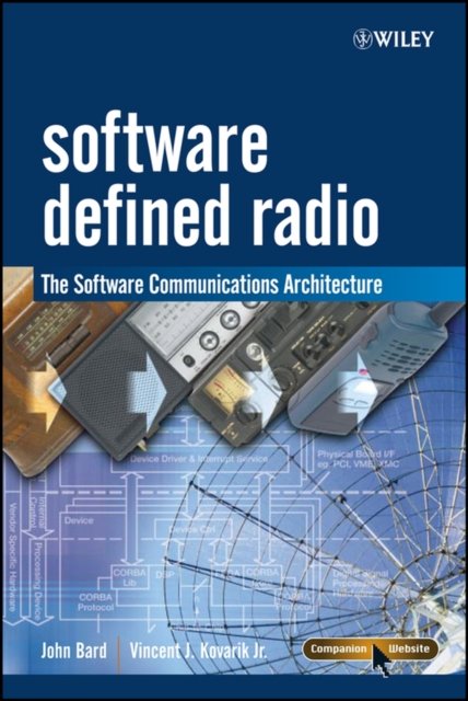 Software Defined Radio – The Software Communications Architecture