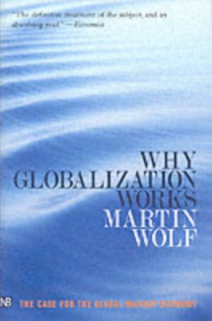 Why Globalization Works 2e