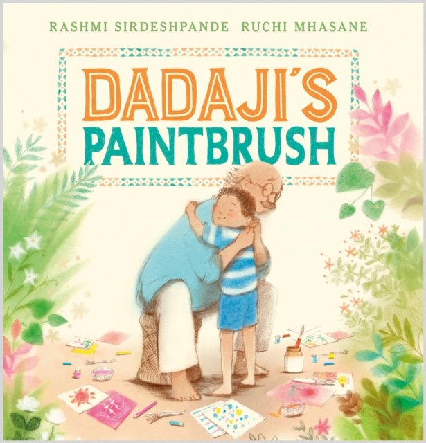 Dadaji''s Paintbrush