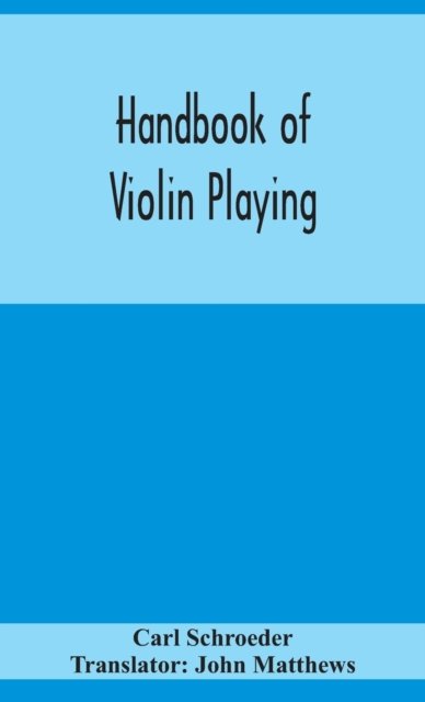 Handbook Of Violin Playing