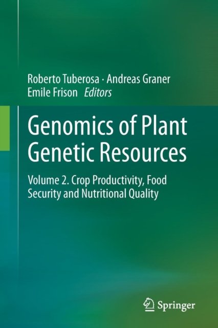 Genomics of Plant Genetic Resources