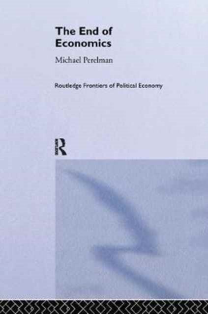 The End of Economics