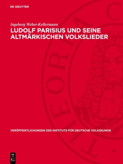 Ludolf Parisius Und Seine Altmarkischen Volkslieder