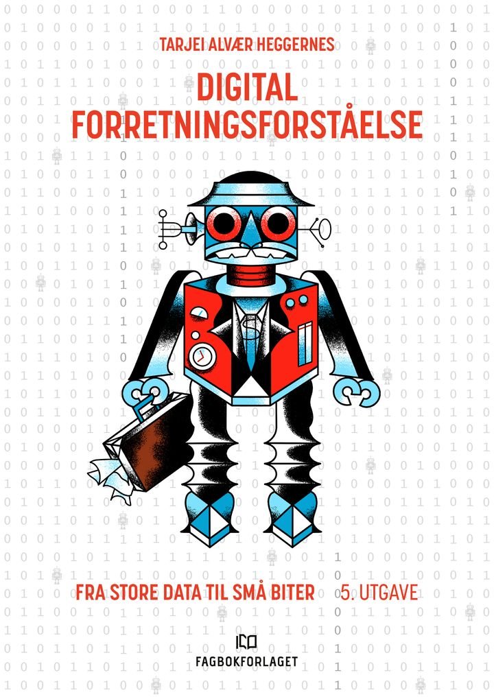 Digital forretningsforståelse - fra store data til små biter