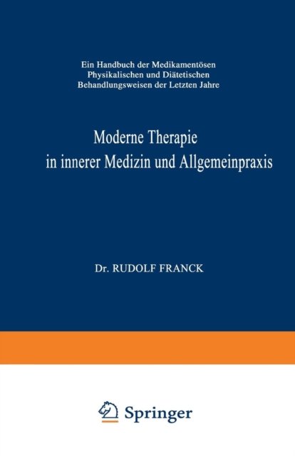 Moderne Therapie in Innerer Medizin und Allgemeinpraxis