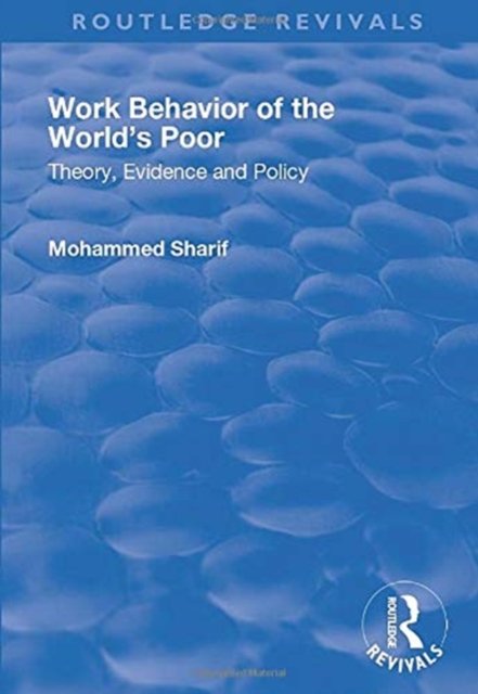 Work Behavior of the World''s Poor