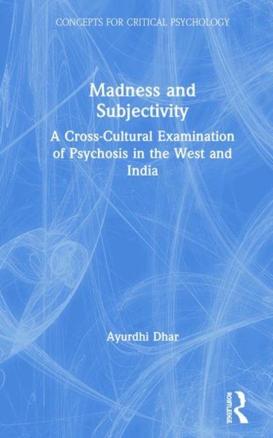 Madness and Subjectivity