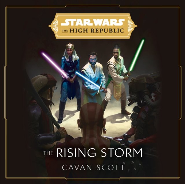 Star Wars: The Rising Storm (The High Republic)