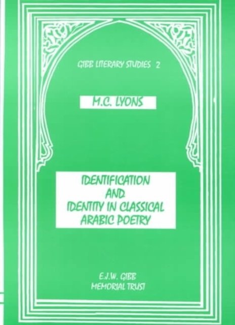 Identification and Identity in Classical Arab Poetry