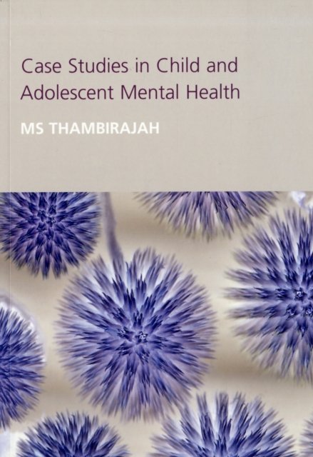 Case Studies in Child and Adolescent Mental Health
