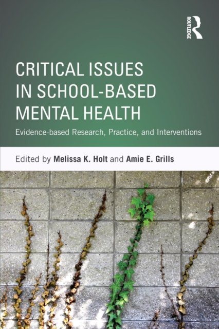 Critical Issues in School-based Mental Health