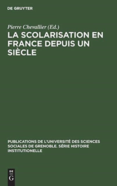 La Scolarisation en France depuis un siecle