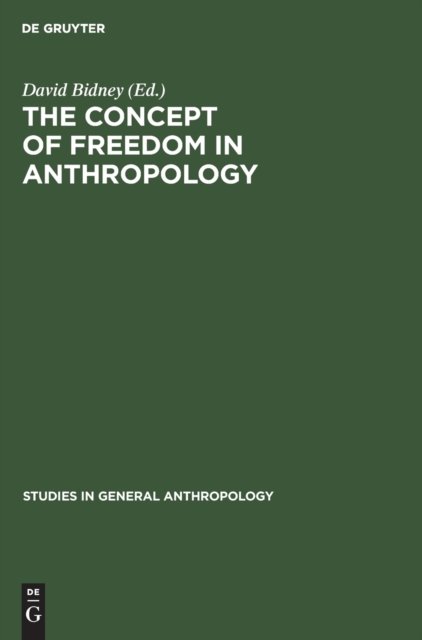 The Concept of Freedom in Anthropology