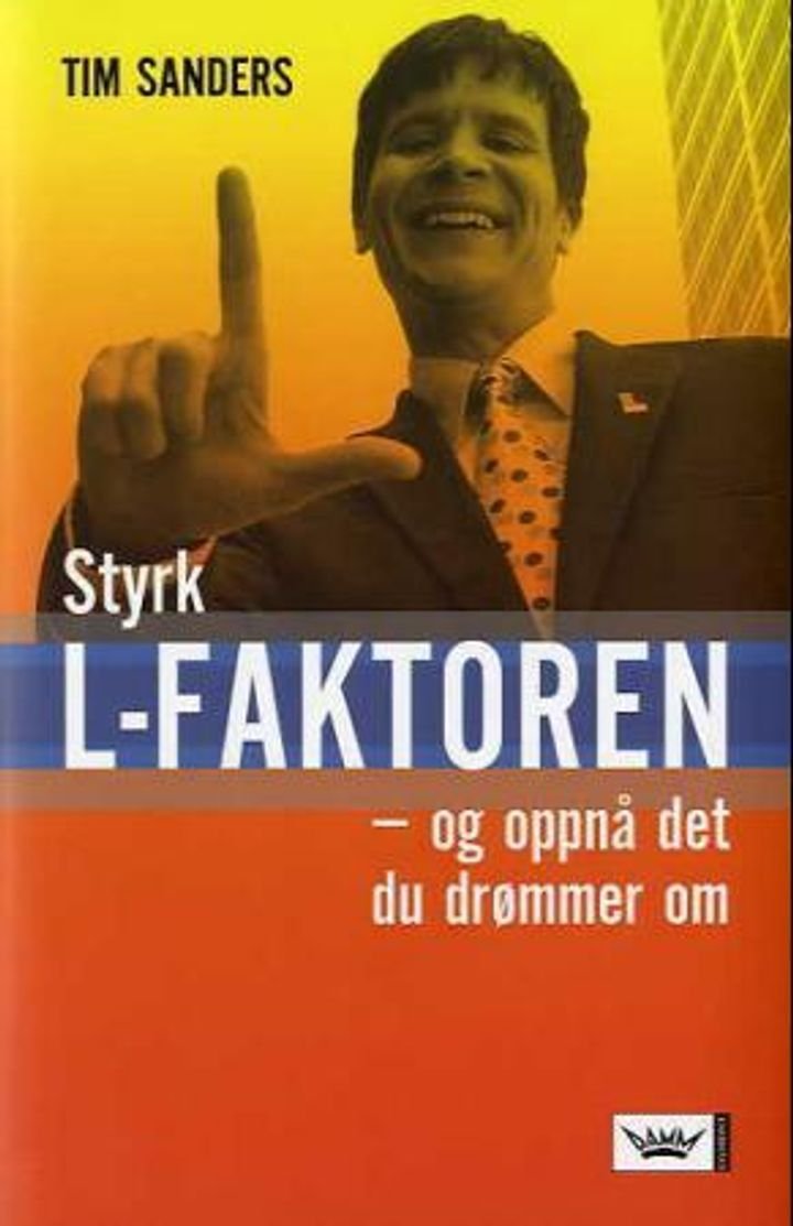 Styrk L-faktoren - og oppnå det du drømmer om