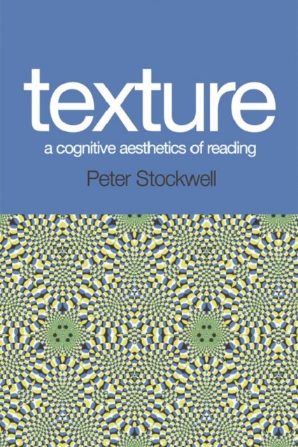 Texture - A Cognitive Aesthetics of Reading