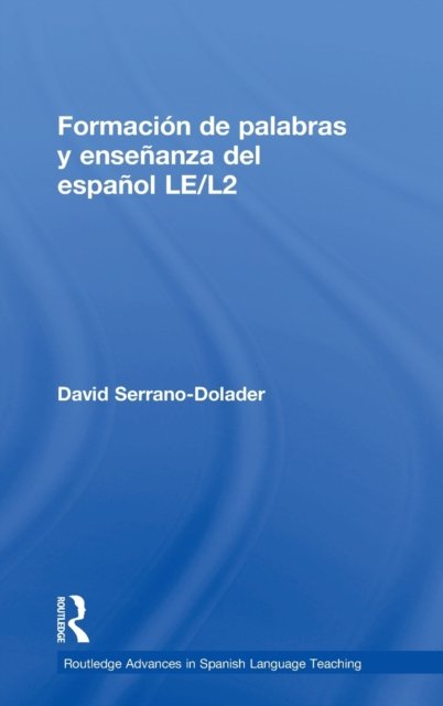 Formacion de palabras y ensenanza del espanol LE/L2