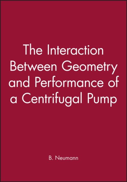The Interaction Between Geometry and Performance of a Centrifugal Pump