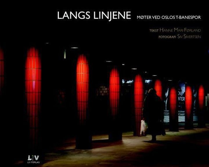 Langs linjene - møter ved Oslos T-banespor