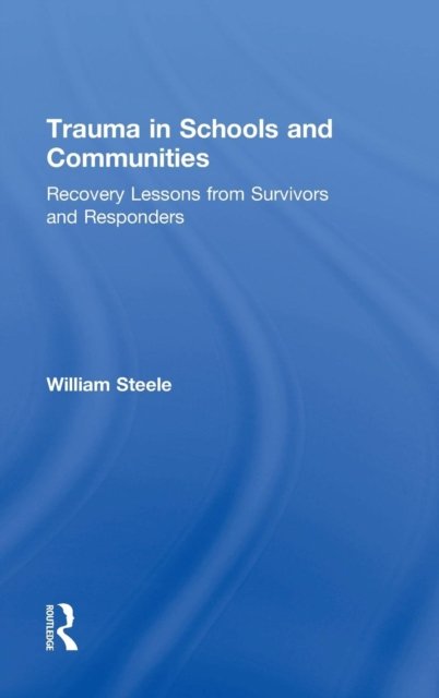 Trauma in Schools and Communities