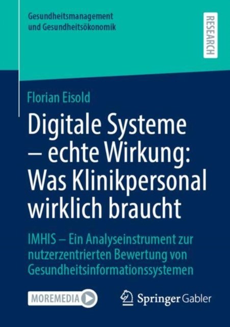 Digitale Systeme - echte Wirkung: Was Klinikpersonal wirklich braucht