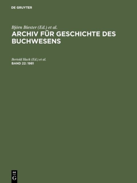 Archiv fur Geschichte des Buchwesens, Band 22, Archiv fur Geschichte des Buchwesens (1981)