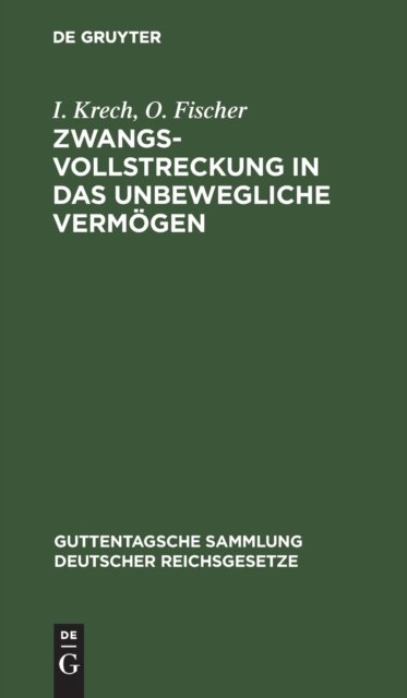 Zwangsvollstreckung in Das Unbewegliche Vermogen