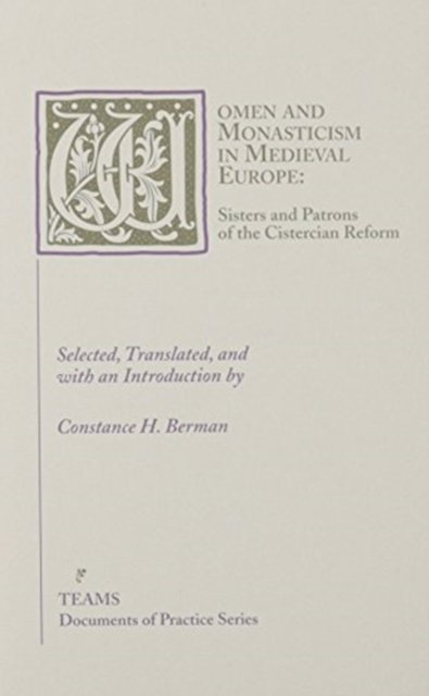 Women and Monasticism in Medieval Europe