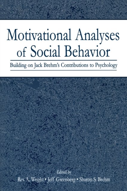 Motivational Analyses of Social Behavior