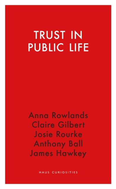 Trust in Public Life