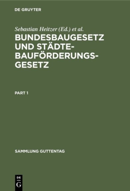 Bundesbaugesetz Und Stadtebauforderungsgesetz