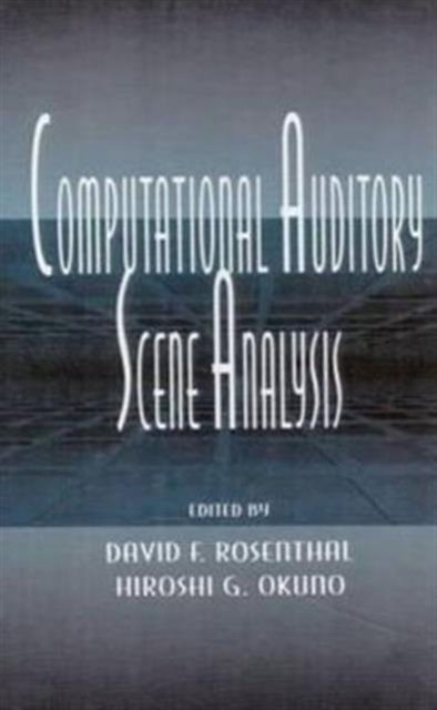 Computational Auditory Scene Analysis