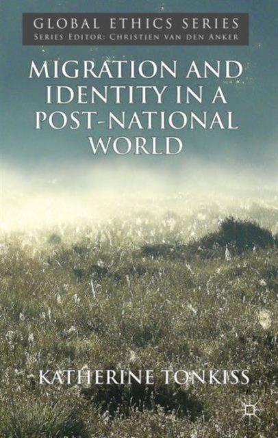 Migration and Identity in a Post-National World