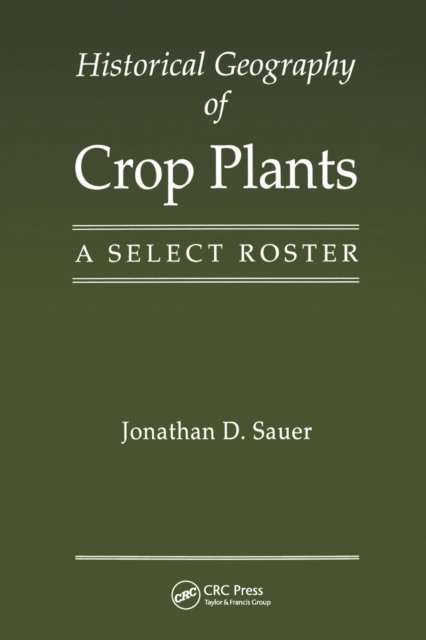 Historical Geography of Crop Plants