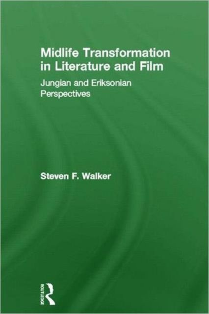 Midlife Transformation in Literature and Film