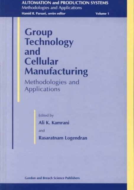 Group Technology And Cellular Manufacturing