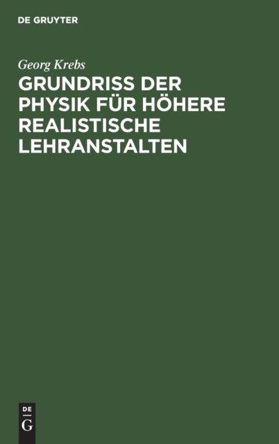 Grundriss Der Physik Fur Hohere Realistische Lehranstalten