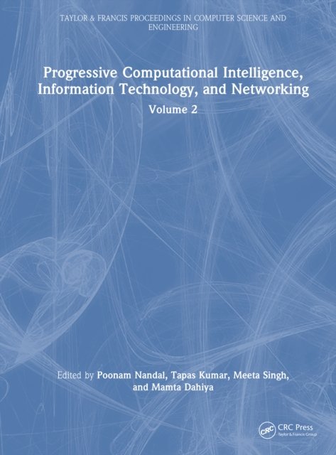 Progressive Computational Intelligence, Information Technology, and Networking