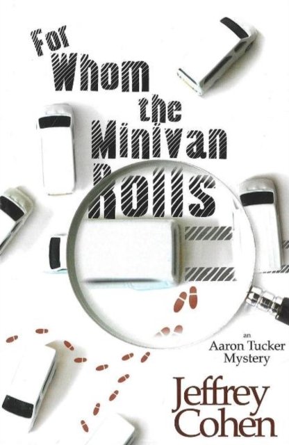 For Whom The Minivan Rolls
