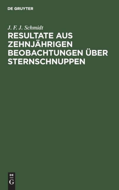 Resultate Aus Zehnjahrigen Beobachtungen Uber Sternschnuppen